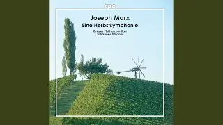 Eine Herbstsymphonie: IV. Ein Herbstpoem
