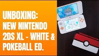 UNBOXING: NEW NINTENDO 2DS XL White and Pokeball Edition