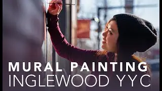 Mural painting for Inglewood YYC Calgary