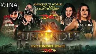 Decay (c) vs MK Ultra / TNA Knockouts World Tag Team Title Match / TNA No Surrender 2024 / WWE 2K23