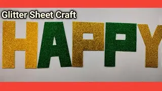 Glitter Sheet Craft | HAPPY with Glitter Sheet | Glitter Sheet Cutting Craft