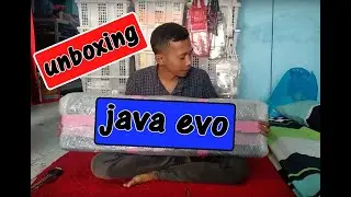 UNBOXING  JAVA EVO 177 atau 4,5 mm,,