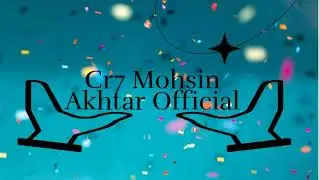 CR7 mohsin akhtar Official 's broadcast