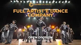 Full Artist’e Dance Company | Open Division | Chosen Ground 19 [FRONT VIEW]