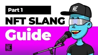 NFT Slang Guide - vocabulary for newbies  PART 1 - from A to G