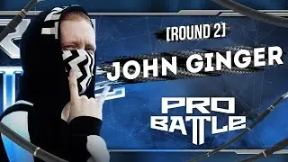 John Ginger - Что ни день, то новость - ТРЕК НА 2 РАУНД | PRO BATTLE