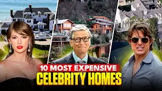 Top 10 Most Expensive Celebrity homes