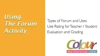 Video 7-1: Using the Forum Activity