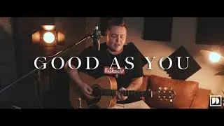 Good As You - Kane Brown (Acoustic Cover)