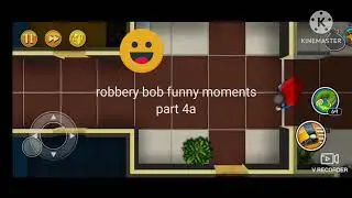 Robbery Bob |Funny Moments Part 4b