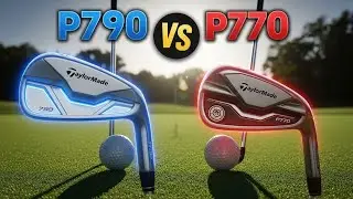 TaylorMade P790 vs P770 Full Review & Head-to-Head Test: Which Iron Should You Buy in 2025?