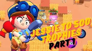 Brawl Stars #50 | Jessie to 500 Trophies Part 1