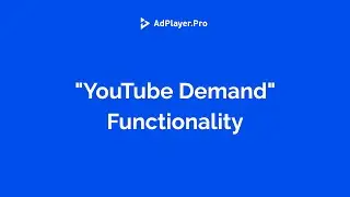 Introducing AdPlayer.Pro YouTube Demand Functionality