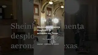 Sheinbaum expresses condolences after Navy aircraft crash in Texas