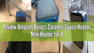 Review Amazon Basics Ceramic Space Heater, Mini Heater for Office Desk, Portable Tent Heater for Cam