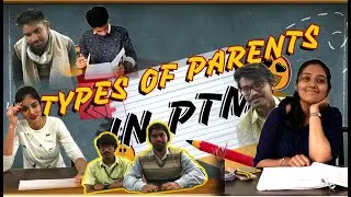 Types of Parents in PTM | Ostrich Productions |