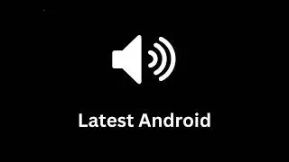 Latest Android Ringtone