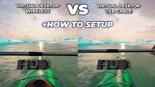 Virtual Desktop: USB cable VS Wireless + How To Setup