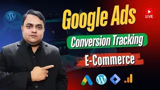 Google Ads Conversion Tracking for E-Commerce Stores || Complete E-Commerce Guide 2026