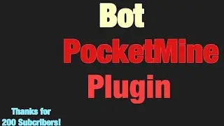 Bot Plugin | Minecraft Pocket Edition (200 Subcribers  Speical)!