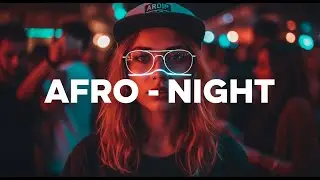 Afro Night Tropical Vision – Island Sunset Rhythm & Afro Deep Pulse #42