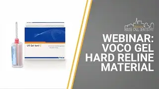 Webinar: VOCO Gel Hard Reline Material