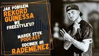 #1 RADEMENEZ - Rekord Guinessa, kultura hip-hop, wystąpienia publiczne