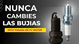 Que Pasa Cuando NUNCA CAMBIAS las BUJIAS de tu Veh&iacute;culo