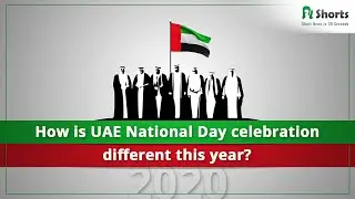 UAE National Day 2020 | How is the celebration different this year