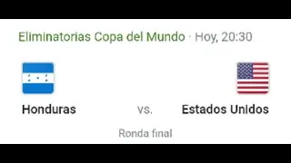 Honduras🇭🇳 vs Estados Unidos🇺🇸