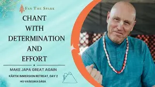 Chant with Determination And Effort | HG Vaiśeṣika Dāsa | Govardhan | 20 Oct 2024