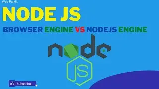 Node.js: The Next BIG Thing || Difference between Browser engine and Nodejs Engine || Hindi