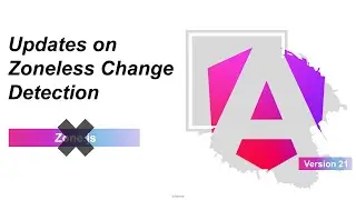 Angular 21 New Features | Updates on Zone.js in Angular 21 | Zoneless Change Detection