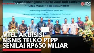MTEL Akuisisi Bisnis Telko PTPP Senilai Rp650 Miliar | IDX CHANNEL