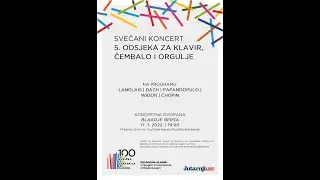 Svečani koncert 5. odsjeka za klavir, čembalo i orgulje