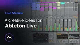 5 креативных идей для Ableton Live + вопросы и ответы