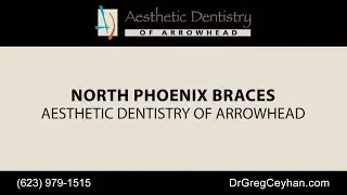 North Phoenix Braces | Aesthetic Dentistry of Arrowhead