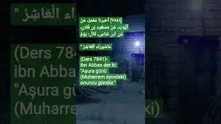 (Ders 7841)- ibn Abbas der ki: 