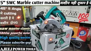 5inch saw master classic marble/wood cutter machine swc1800w|please guys support| ajeej power tools 
