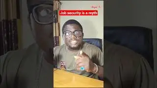 Job security is a myth. There's nothing like job security. #job #wisdom