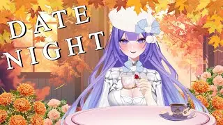 Thanksgiving Date Night!! [Astria Live | Just Chatting]