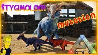 ARKeoligy Tamable Stygimoloch MUTATIONS !!! Ark: Survival Evolved S4 EP42