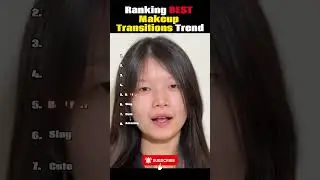 Ranking BEST Makeup Transitions Trend Part 7 💖✨ #tiktokviral #transition