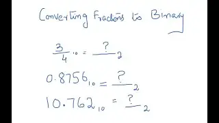 Converting Numbers with Fractions to Binary