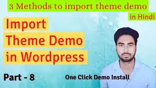 How to import demo data in wordpress theme in hindi | One click demo import wordpress hindi