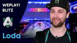 WePlay! Блиц с Loda | Alliance | @ EPICENTER Major 2019