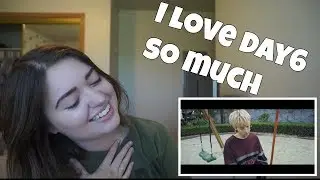 DAY6 - When You Love Someone(그렇더라고요) MV Reaction + I Need Somebody (누군가 필요해) First Listen