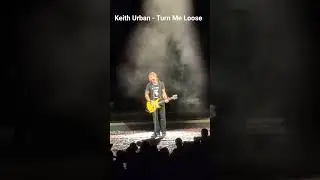 Keith Urban - Turn me Loose  September 12,  2025