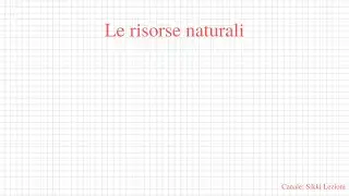 GEOGRAFIA Le risorse naturali