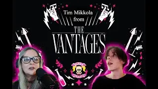 Interview With Tim Mikkola from The Vantages 2025, Rising Finnish Gothic Indie Rock Band